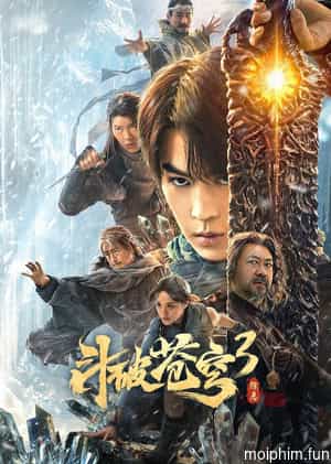 Đấu Phá Thương Khung 3: Trừ Gian Diệt Ác