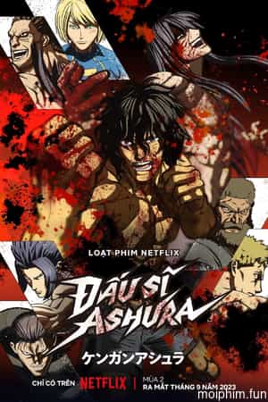 Đấu sĩ Ashura (Phần 4)