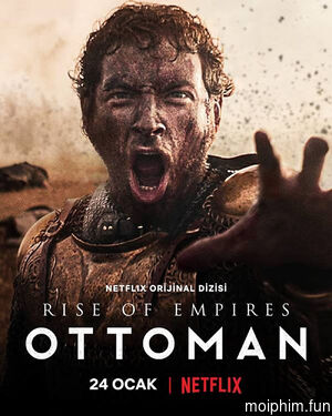 Đế quốc trỗi dậy: Ottoman (Phần 2) (Rise of Empires: Ottoman (Season 2)) [2022]