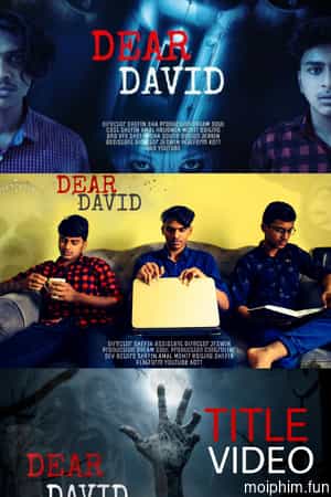 Dear David