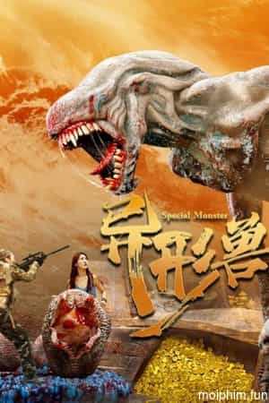 Dị Hình Thú (Special Monster) [2025]