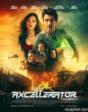 Dịch Chuyển Định Mệnh (Axcellerator) [2019]