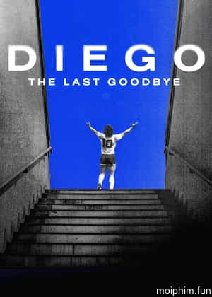 Diego: The Last Goodbye