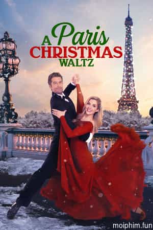 Điệu Waltz Giáng Sinh Ở Paris