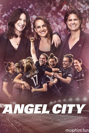 Đội Bóng Angel City (Angel City) [2023]