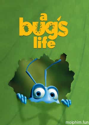 Đời Con Bọ (A Bug's Life) [1998]