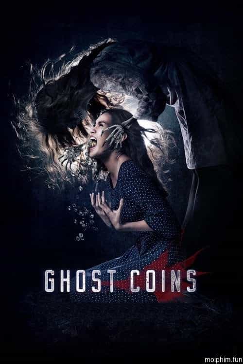 Đồng Xu Ma Ám (Ghost Coins) [2014]