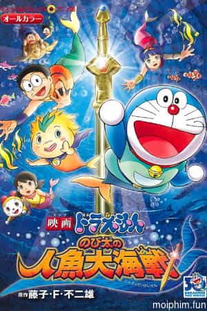 Doraemon: Nobita và Cuộc Đại Thủy Chiến Ở Xứ Sở Người Cá