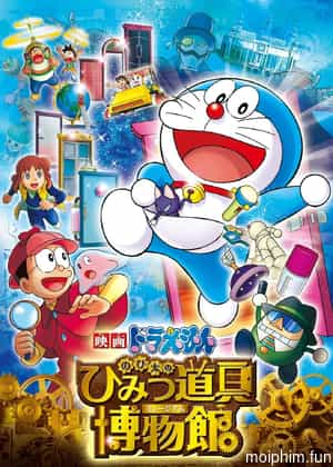 Doraemon: Nobita Và Viện Bảo Tàng Bảo Bối (Doraemon the Movie: Nobita's Secret Gadget Museum) [2013]