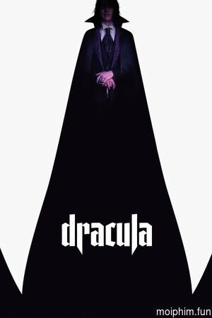 Dracula: Bản Tình Ca Bất Diệt (Dracula) [2025]