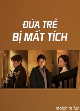 Đứa Trẻ Mất Tích