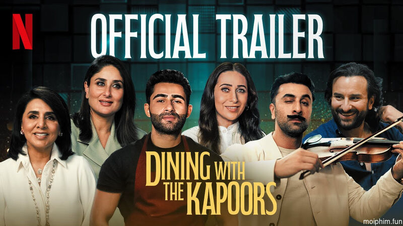 Dùng Bữa Cùng Nhà Kapoor