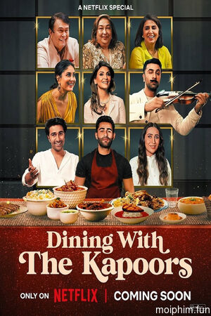 Dùng Bữa Cùng Nhà Kapoor