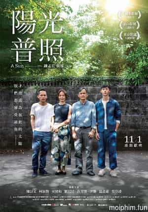 Dương quang phổ chiếu (A Sun) [2019]