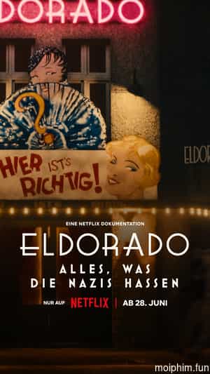 Eldorado: Mọi điều phát xít căm ghét