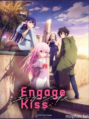 Engage Kiss (エンゲージ・キス) [2022]