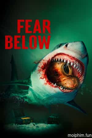 Fear Below (Fear Below) [2025]