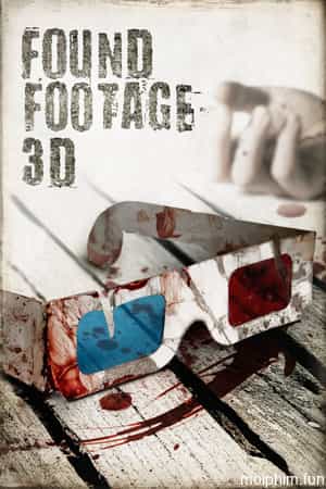 Found Footage 3D (Found Footage 3D) [2016]