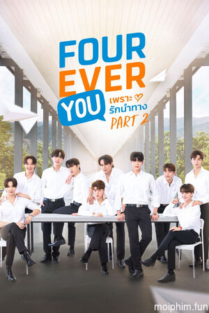 Fourever You (Phần 2) (Fourever You (Season 2)) [2025]