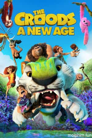 Gia Đình Croods: Kỷ Nguyên Mới (The Croods: A New Age) [2020]
