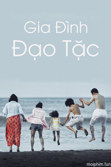 Gia Đình Đạo Tặc (Shoplifters) [2018]