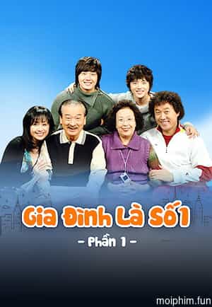 Gia Đình Là Số 1 (Phần 1)