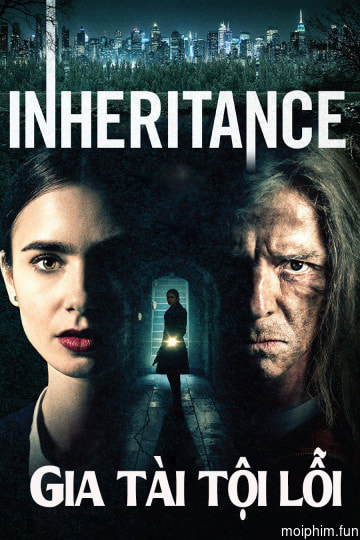 Gia Tài Tội Lỗi (Inheritence) [2020]