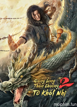 Giáng Long Thần Chưởng Tô Khất Nhi 2