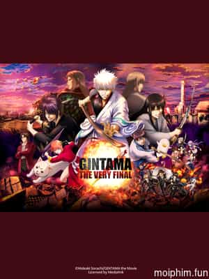 Gintama the Very Final (銀魂 THE FINAL) [2022]