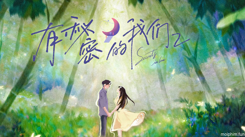 Giữa Chúng Ta Có Bí Mật (Phần 2)