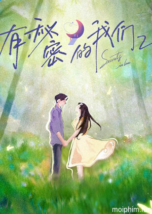 Giữa Chúng Ta Có Bí Mật (Phần 2) (Secrets In Love (Season 2)) [2025]