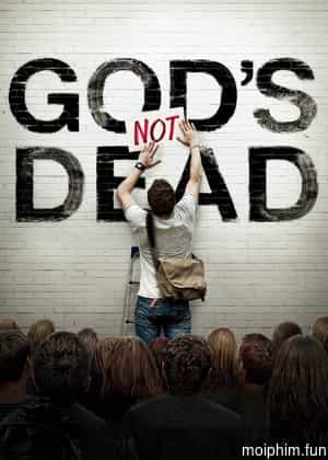 God's Not Dead (God's Not Dead) [2014]