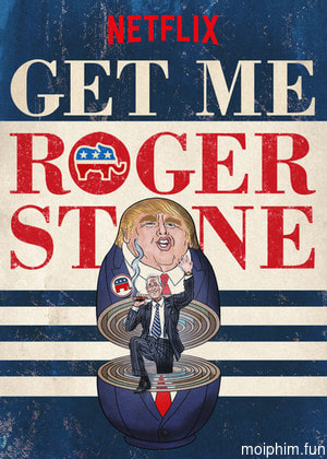 Gọi cho tôi Roger Stone