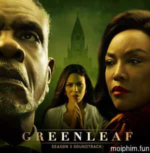 Greenleaf (Phần 3)