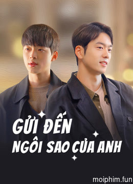 Gửi Đến Ngôi Sao Của Anh