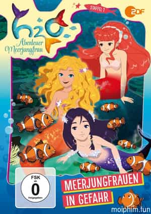 H2O: Cuộc phiêu lưu của những nàng tiên cá (Phần 2)