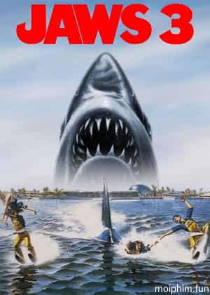 Hàm Cá Mập 3 (Jaws 3-D) [1983]