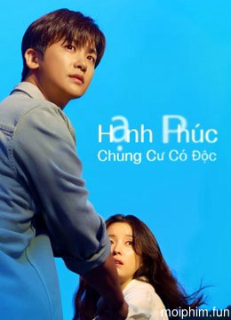 Hạnh Phúc: Chung Cư Có Độc (Happiness)