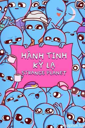 Hành Tinh Kỳ Lạ