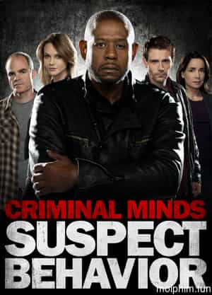 Hành Vi Phạm Tội: Hành Vi Đáng Ngờ (Criminal Minds: Suspect Behavior) [2011]