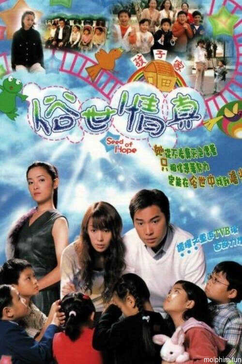 Hạt Giống Hy Vọng (Seed Of Hope) [2003]