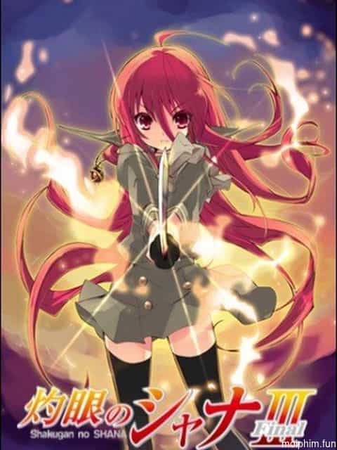 Hoả nhãn của Shana 3 (灼眼のシャナIII -Final-) [2011]