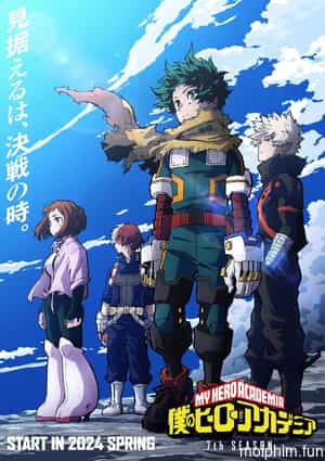 Học Viện Siêu Anh Hùng (Phần 7) (My Hero Academia (Season 7)) [2024]