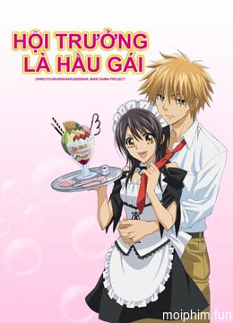 Hội Trưởng Là Hầu Gái (Maid Sama！) [2010]