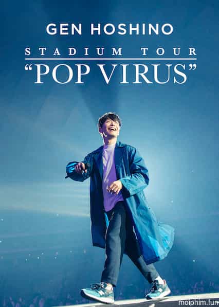HOSHINO GEN: Chuyến lưu diễn "POP VIRUS"