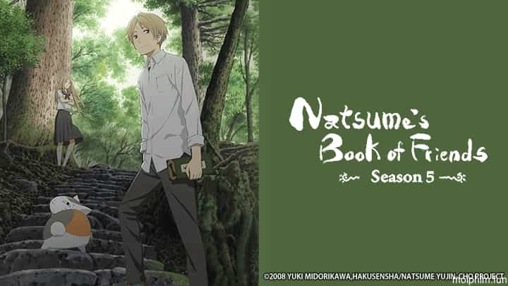 Hữu Nhân Sổ - Natsume Yuujinchou (Phần 5)