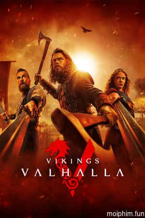 Huyền Thoại Vikings: Valhalla (Phần 3)
