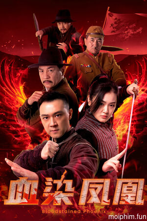 Huyết Nhiễm Phượng Hoàng (血染凤凰) [2025]