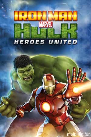 Iron Man & Hulk: Heroes United