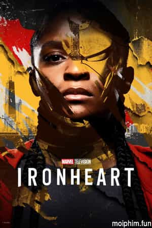 Ironheart (Ironheart) [2025]